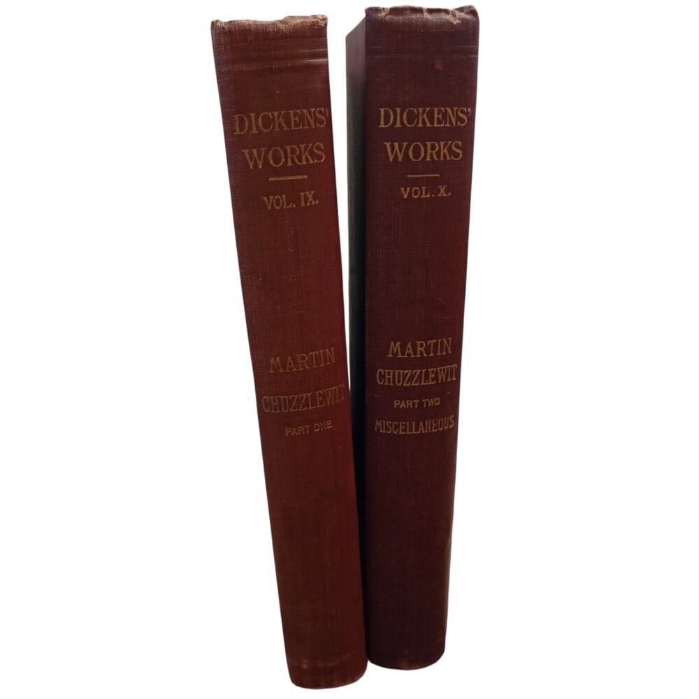 The Works of Charles Dickens Life & Adventures of Martin Chuzzlewit Part 1 & 2